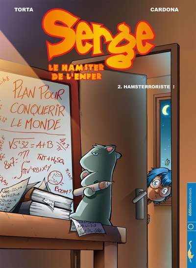Couverture de l'album Serge, le hamster de l'enfer Tome 2 Hamsterroriste !