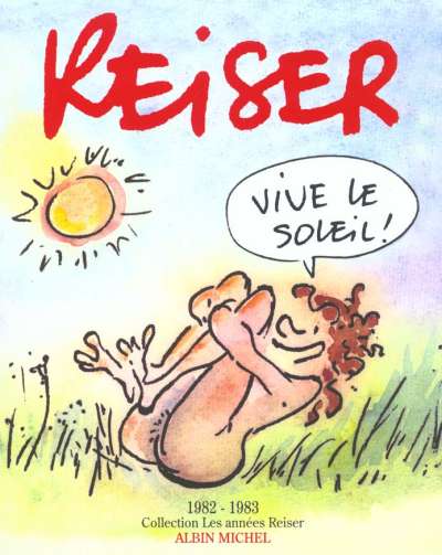 Couverture de l'album Les Années Reiser Tome 9 Vive le soleil !