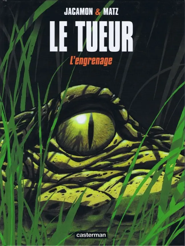 Couverture de l'album Le Tueur Tome 2 L'engrenage