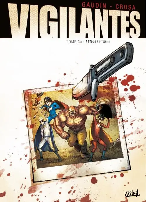 Couverture de l'album Vigilantes Tome 3 Retour à Pitsgreen