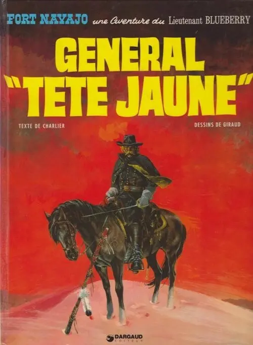 Couverture de l'album Blueberry Tome 10 Général Tête Jaune