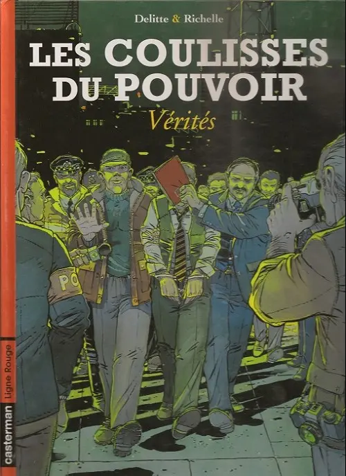 Couverture de l'album Les coulisses du pouvoir Tome 4 Vérités
