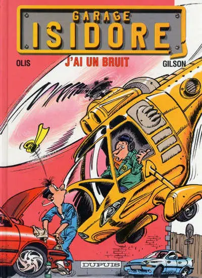 Couverture de l'album Garage Isidore Tome 2 J'ai un bruit