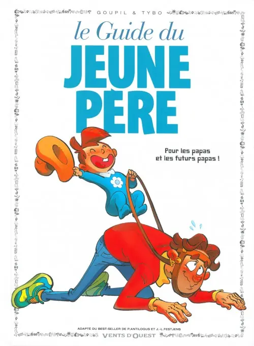 Couverture de l'album Le Guide Tome 1 Le guide du jeune père