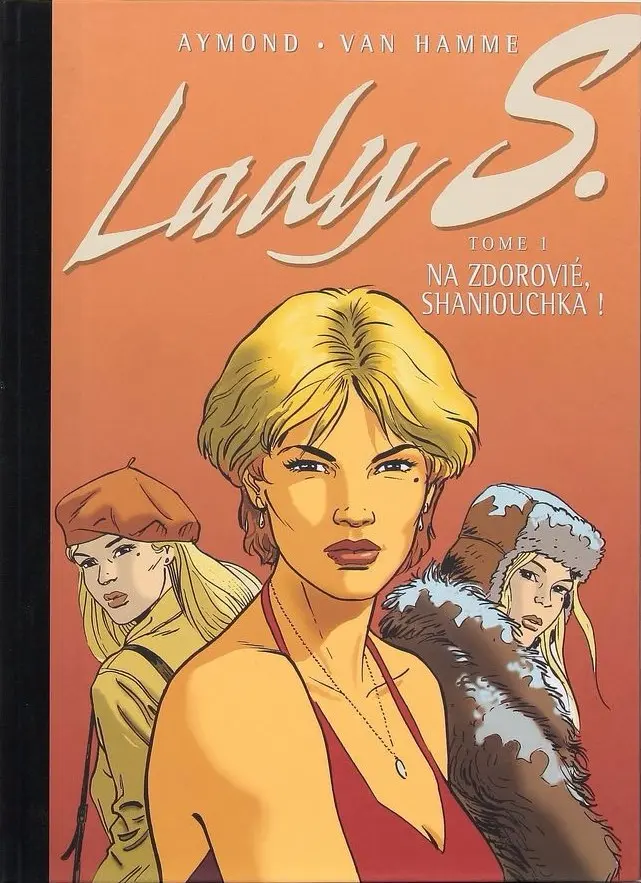 Couverture de l'album Lady S. Tome 1 Na zdorovié, Shaniouchka !
