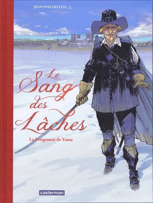 Couverture de l'album Le sang des lâches Tome 1 La vengeance de Yama