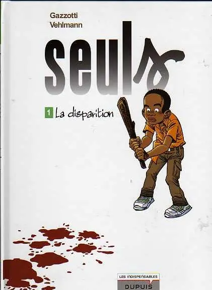 Couverture de l'album Seuls Tome 1 La disparition
