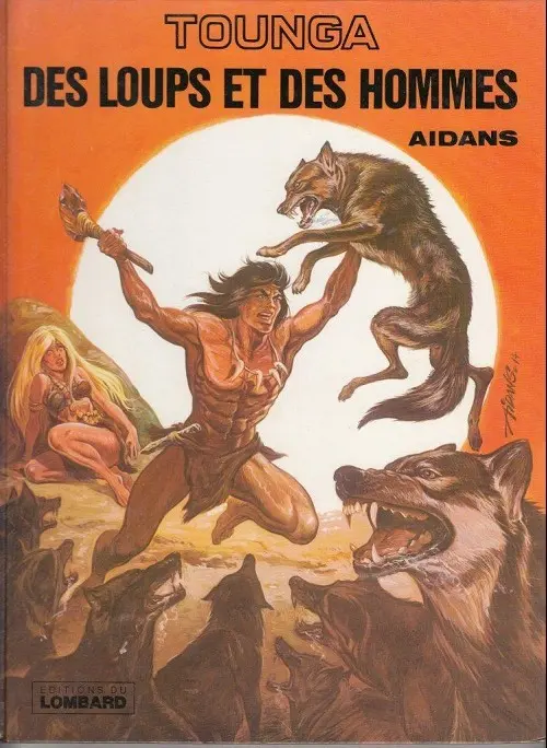 Couverture de l'album Tounga Tome 3 Des loups et des hommes