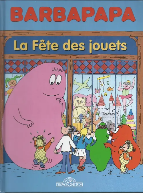 Couverture de l'album Barbapapa Tome 11 La Fête des jouets