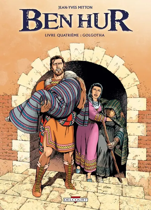 Couverture de l'album Ben Hur Tome 4 Livre quatrième : Golgotha