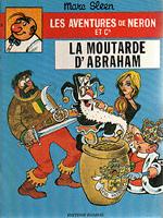 Couverture de l'album Les Aventures de Néron et Co Tome 35 La moutarde d'Abraham