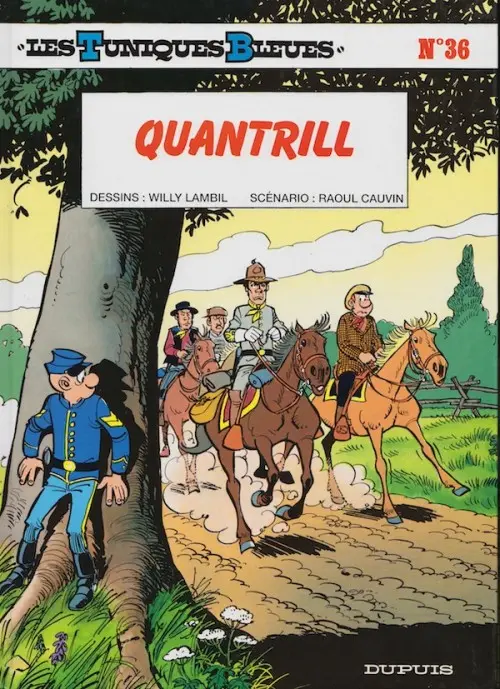 Couverture de l'album Les Tuniques Bleues Tome 36 Quantrill