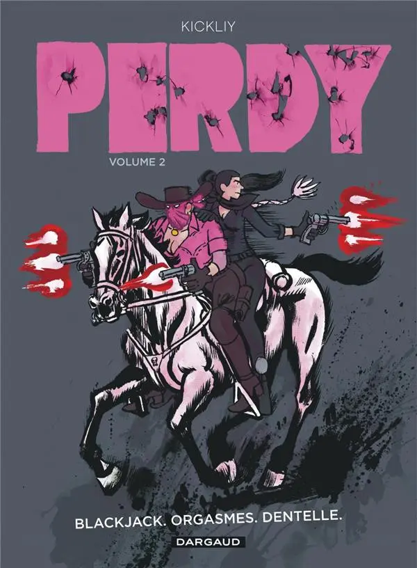 Couverture de l'album Perdy Volume 2 Blackjack. Orgamses. Dentelle.