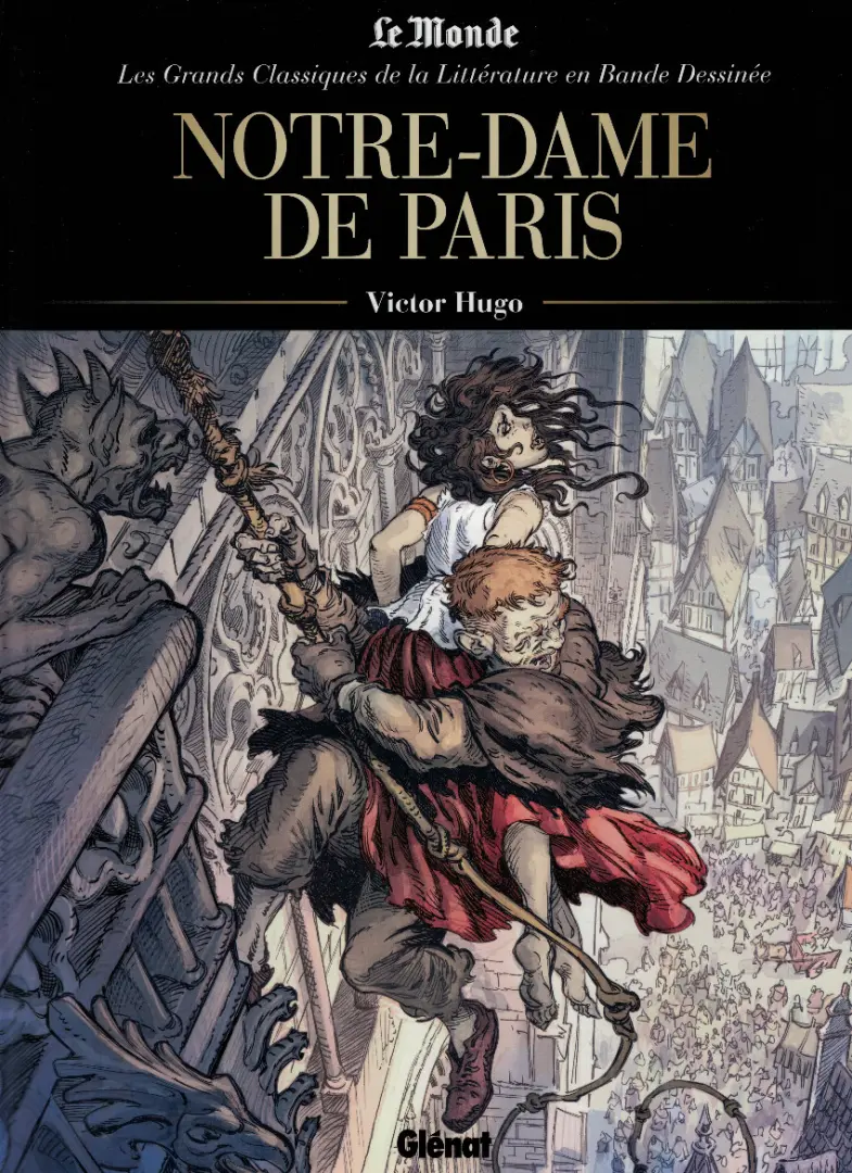 Couverture de l'album Les Grands Classiques de la littérature en bande dessinée Tome 3 Notre-Dame de Paris