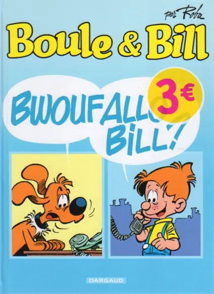 Couverture de l'album Boule & Bill Tome 27 Bwouf Allo Bill ?