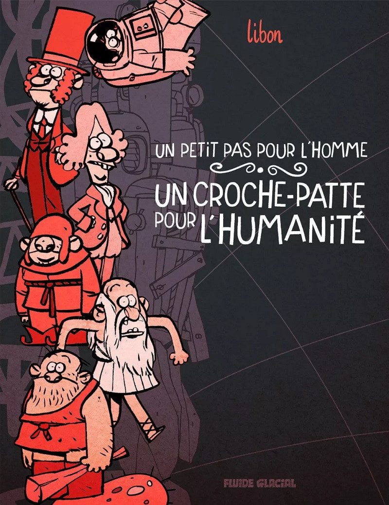 Couverture de l'album Un petit pas pour l'homme, un croche-patte pour l'Humanité