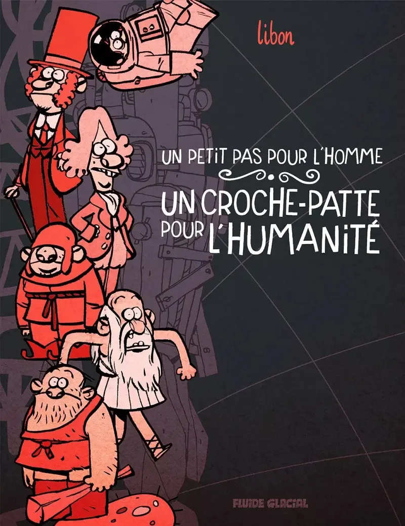 Couverture de l'album Un petit pas pour l'homme, un croche-patte pour l'Humanité 1