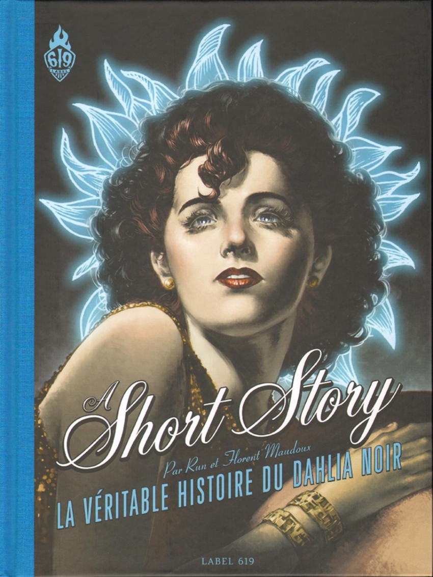 Couverture de l'album A Short Story - La Véritable histoire du Dahlia Noir