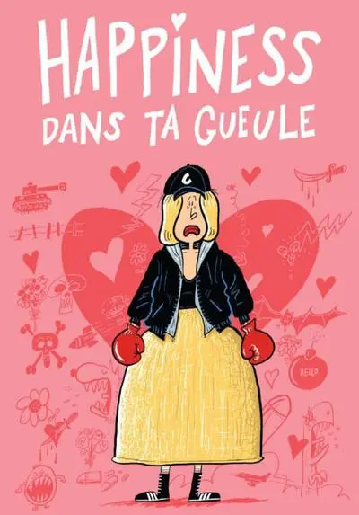 Couverture de l'album Happiness dans ta gueule