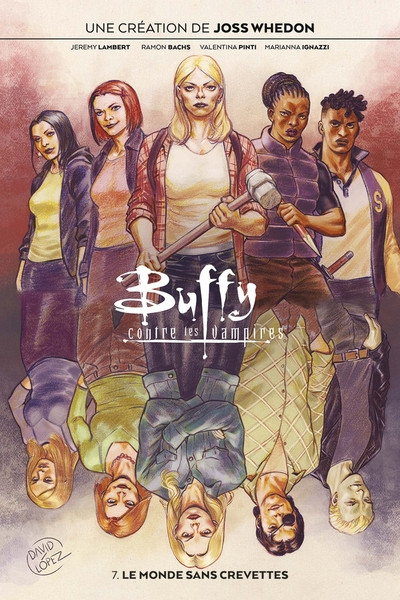 Couverture de l'album Buffy contre les vampires 7 Le monde sans crevettes