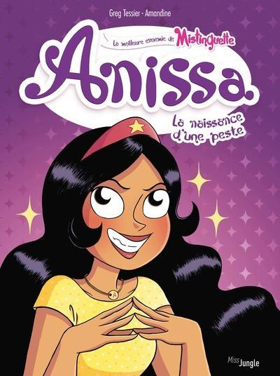 Couverture de l'album Anissa 1 La naissance d'une peste