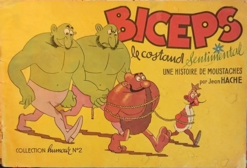 Couverture de l'album Biceps, le costaud sentimental Une histoire de moustaches
