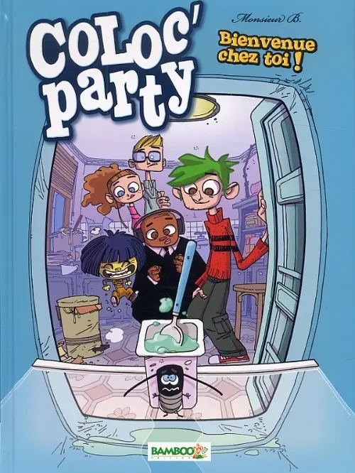 Couverture de l'album Coloc'Party Tome 1 Bienvenue chez toi !