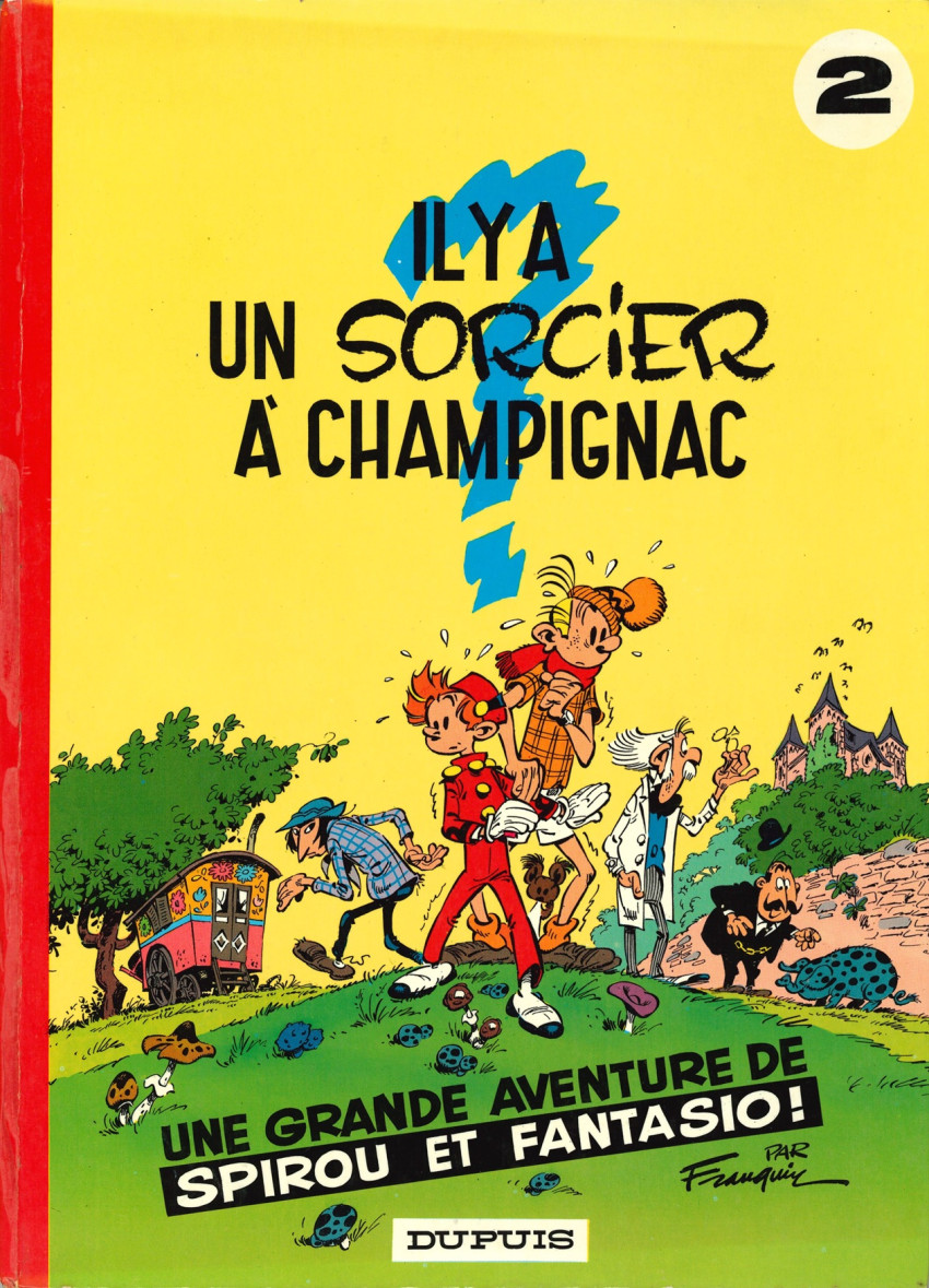 Couverture de l'album Spirou et Fantasio Tome 2 Il y a un sorcier à Champignac