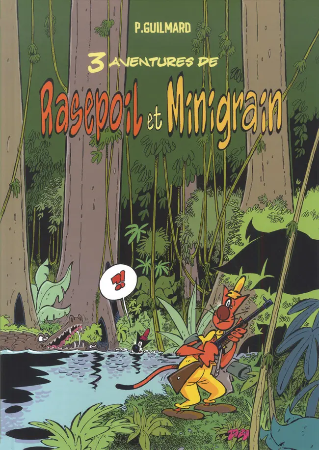 Couverture de l'album Rasepoil et Minigrain 2 3 aventures de Rasepoil et Minigrain