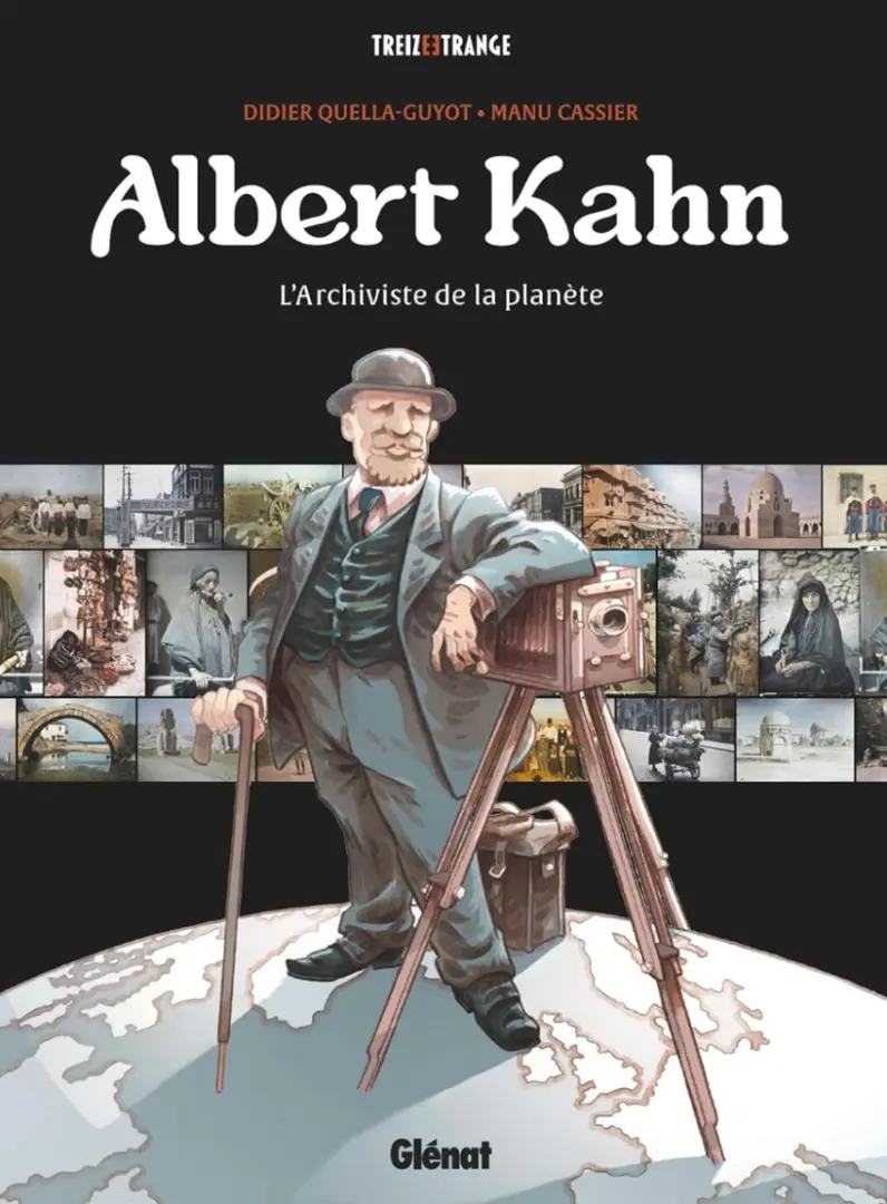 Couverture de l'album Albert Kahn L'Archiviste de la planète