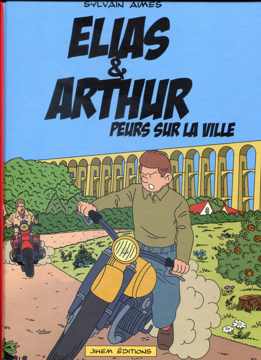 Couverture de l'album Elias & Arthur Tome 4 Peurs sur la ville