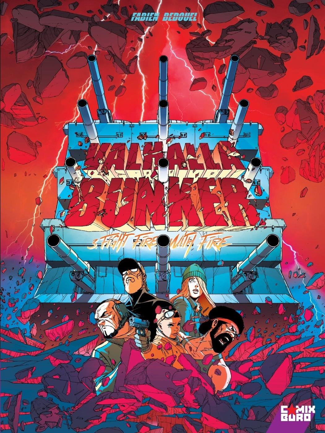 Couverture de l'album Valhalla Bunker 3 Fight Fire With Fire