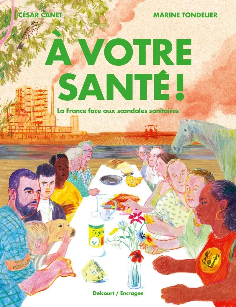 Couverture de l'album À votre santé ! La France face aux scandales sanitaires