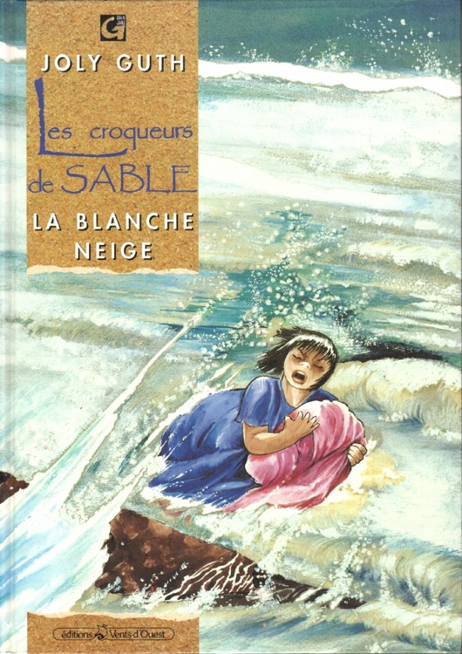 Couverture de l'album Les Croqueurs de sable Tome 3 La blanche neige