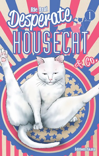 Couverture de l'album Desperate Housecat & Co. Tome 1