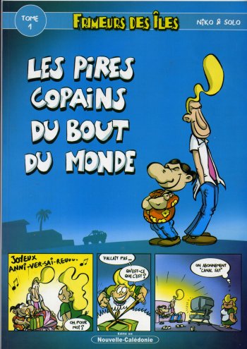 Couverture de l'album Frimeurs des îles Tome 1 Les pires copains du bout du monde