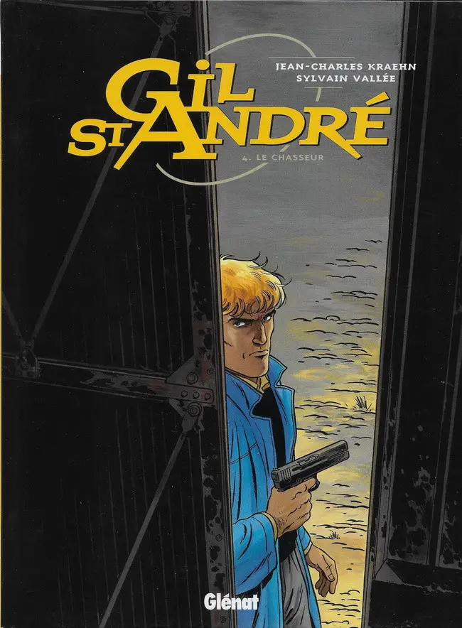 Couverture de l'album Gil St André Tome 4 Le Chasseur