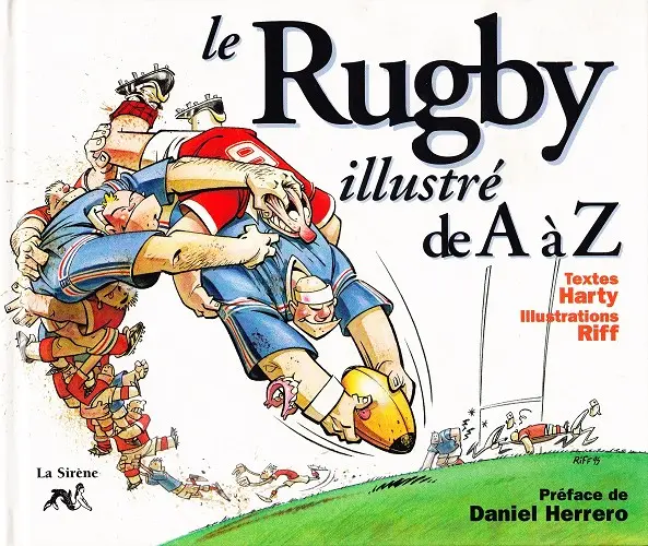 Couverture de l'album de A à Z Le Rugby illustré de A à Z
