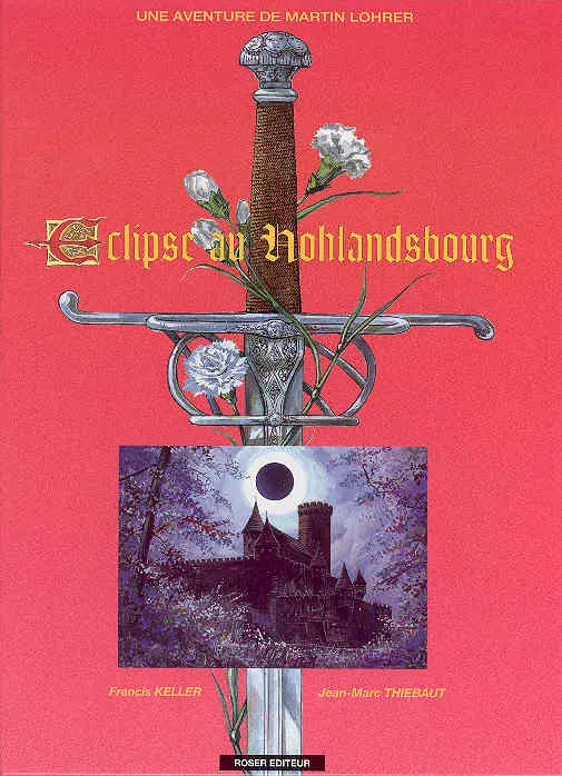 Couverture de l'album Une aventure de Martin Lohrer Tome 5 Eclipse au Hohlandsbourg