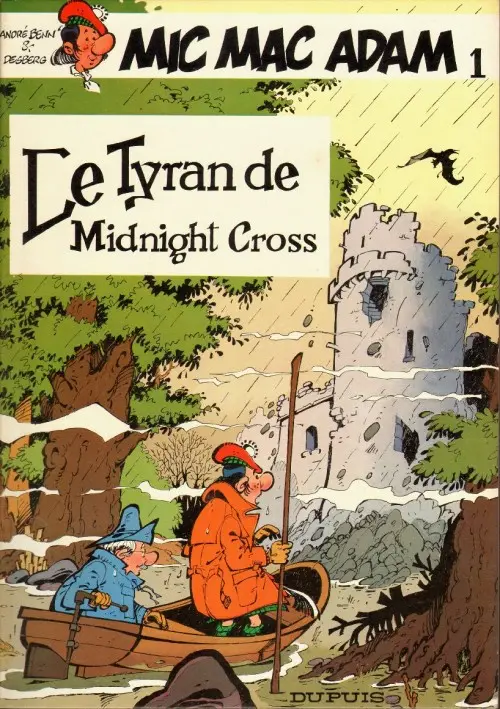 Couverture de l'album Mic Mac Adam Tome 1 Le tyran de Midnight Cross