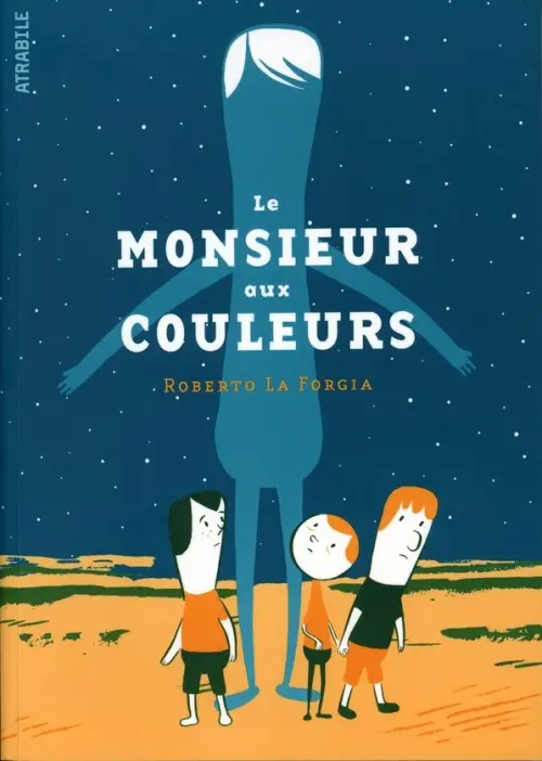 Couverture de l'album Le Monsieur aux couleurs