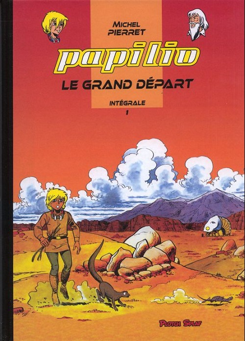 Couverture de l'album Papilio Intégrale Tome 1 Le grand départ