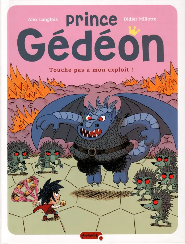 Couverture de l'album Prince Gédéon Tome 2 Touche pas à mon exploit !