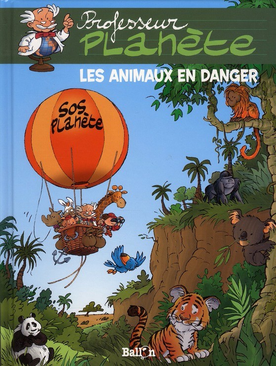 Couverture de l'album Professeur Planète Les animaux en danger