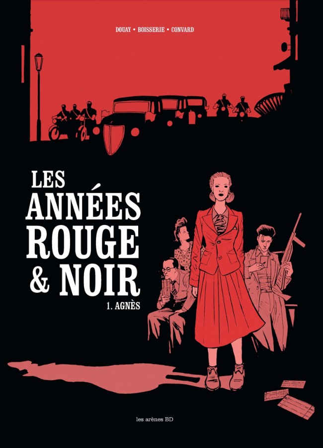 Couverture de l'album Les Années rouge & noir Tome 1 Agnès