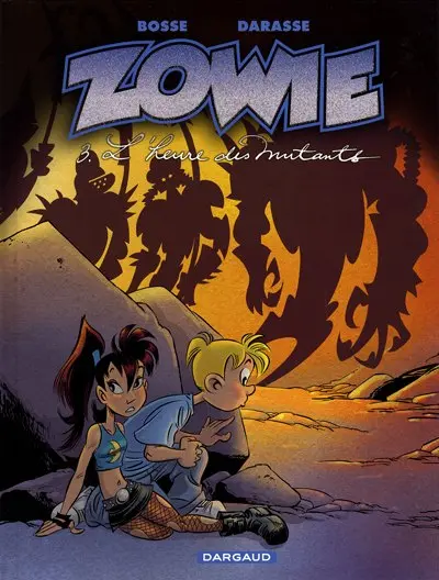 Couverture de l'album Zowie Tome 3 L'heure des mutants
