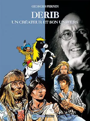 Couverture de l'album Derib : un créateur et son univers