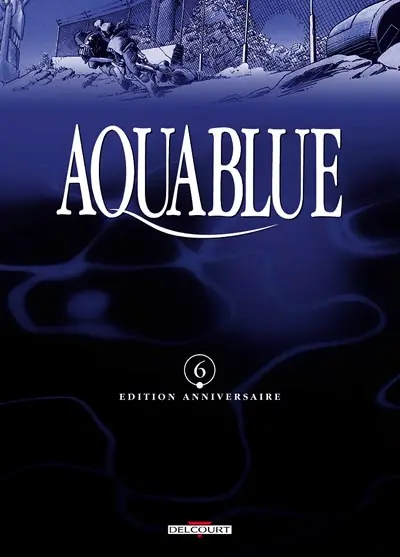 Couverture de l'album Aquablue Tome 6 Étoile blanche - Première partie
