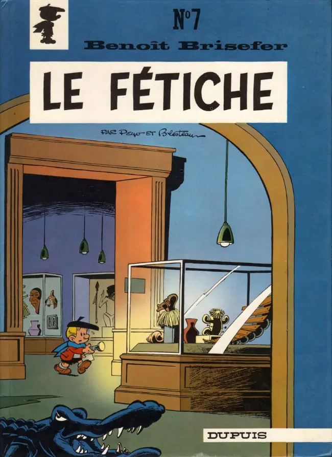 Couverture de l'album Benoît Brisefer Tome 7 Le fétiche