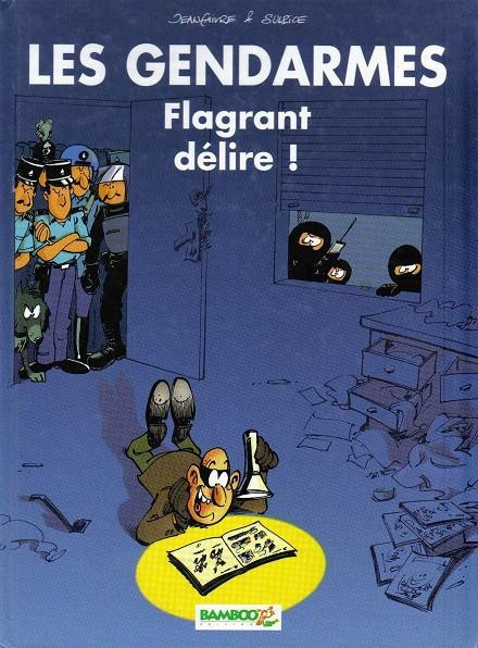 Couverture de l'album Les Gendarmes Tome 1 Flagrant délire !